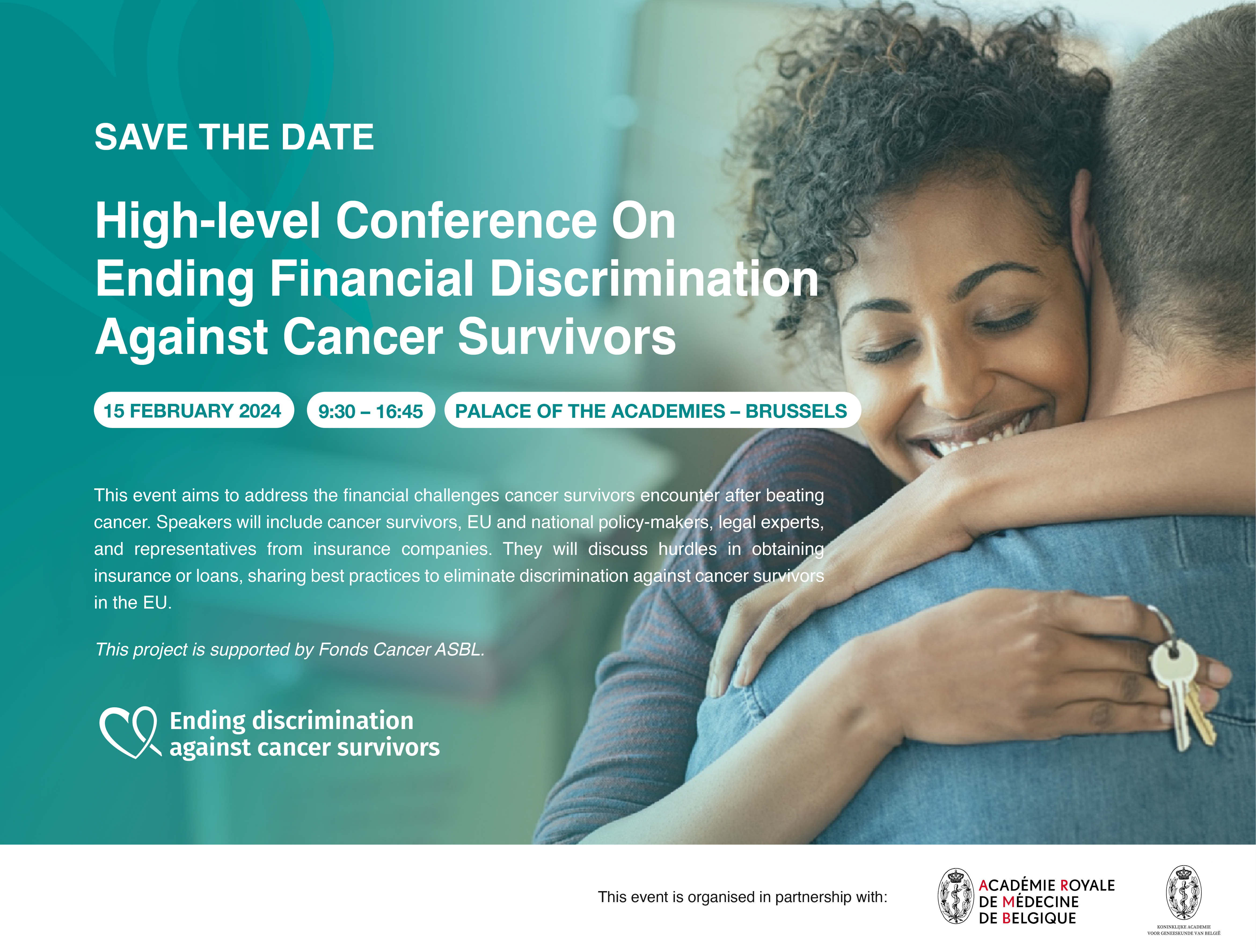 Save the date - High-Level Conference on Ending Financial Discrimination  Against Cancer Survivors - 15 February 2024, Brussels - Ending  Discrimination against Cancer Survivors